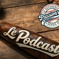 Passion MLB – The Podcast, Episode 103